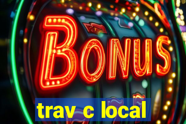 trav c local